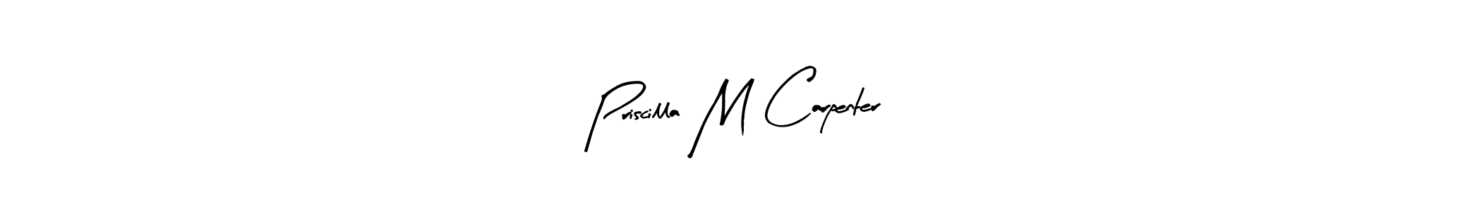 How to make Priscilla M Carpenter name signature. Use Arty Signature style for creating short signs online. This is the latest handwritten sign. Priscilla M Carpenter signature style 8 images and pictures png
