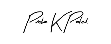 How to make Prisha K Patel name signature. Use Arty Signature style for creating short signs online. This is the latest handwritten sign. Prisha K Patel signature style 8 images and pictures png