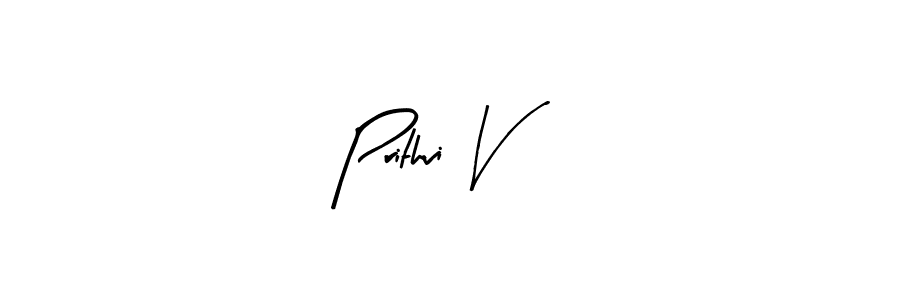 Design your own signature with our free online signature maker. With this signature software, you can create a handwritten (Arty Signature) signature for name Prithvi V. Prithvi V signature style 8 images and pictures png