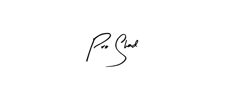 How to make Pro Shad name signature. Use Arty Signature style for creating short signs online. This is the latest handwritten sign. Pro Shad signature style 8 images and pictures png
