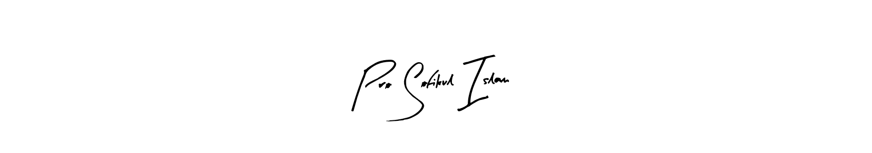 Create a beautiful signature design for name Pro Sofikul Islam. With this signature (Arty Signature) fonts, you can make a handwritten signature for free. Pro Sofikul Islam signature style 8 images and pictures png