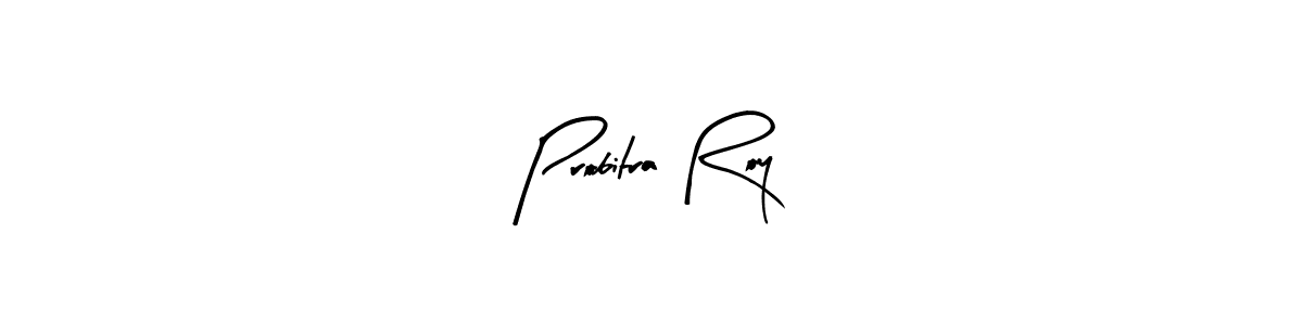 Make a beautiful signature design for name Probitra Roy. With this signature (Arty Signature) style, you can create a handwritten signature for free. Probitra Roy signature style 8 images and pictures png