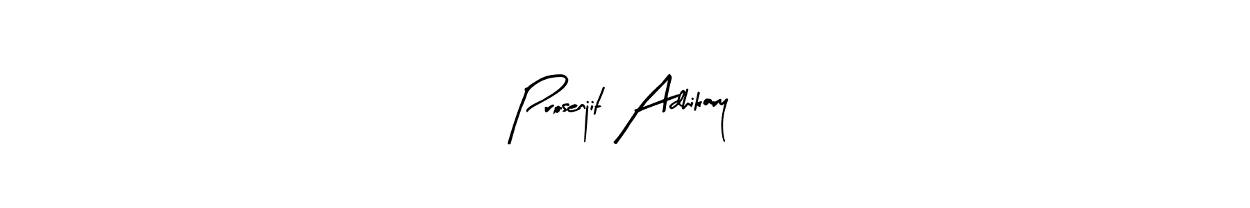 Make a beautiful signature design for name Prosenjit Adhikary. With this signature (Arty Signature) style, you can create a handwritten signature for free. Prosenjit Adhikary signature style 8 images and pictures png