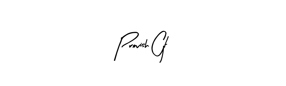 Make a short Provish Gt signature style. Manage your documents anywhere anytime using Arty Signature. Create and add eSignatures, submit forms, share and send files easily. Provish Gt signature style 8 images and pictures png