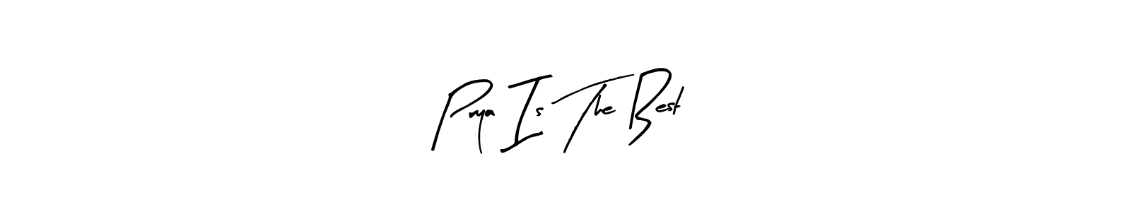How to make Prya Is The Best signature? Arty Signature is a professional autograph style. Create handwritten signature for Prya Is The Best name. Prya Is The Best signature style 8 images and pictures png
