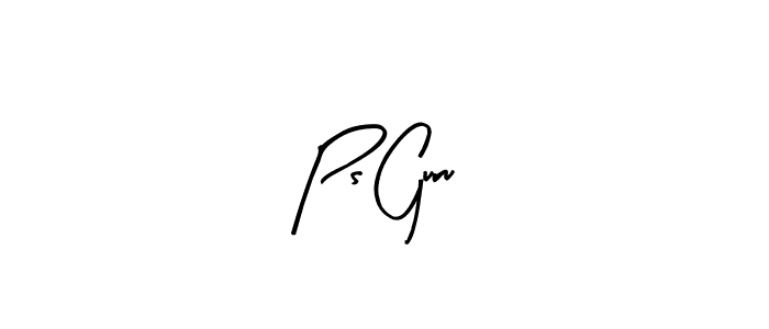 Create a beautiful signature design for name Ps Guru. With this signature (Arty Signature) fonts, you can make a handwritten signature for free. Ps Guru signature style 8 images and pictures png