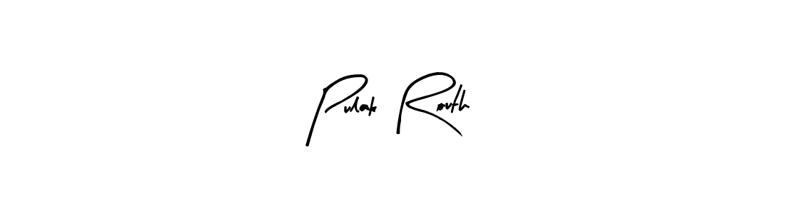 How to make Pulak Routh signature? Arty Signature is a professional autograph style. Create handwritten signature for Pulak Routh name. Pulak Routh signature style 8 images and pictures png