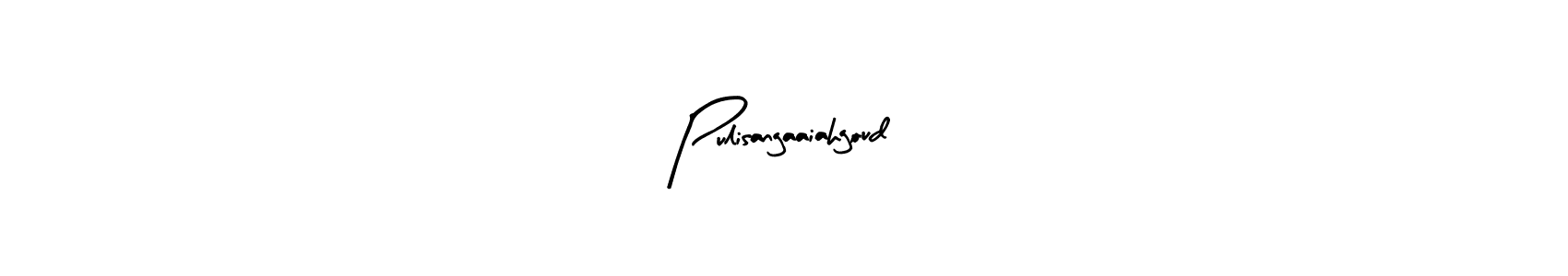 Use a signature maker to create a handwritten signature online. With this signature software, you can design (Arty Signature) your own signature for name Pulisangaaiahgoud. Pulisangaaiahgoud signature style 8 images and pictures png