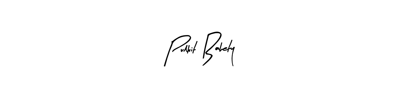 Design your own signature with our free online signature maker. With this signature software, you can create a handwritten (Arty Signature) signature for name Pulkit Bahety. Pulkit Bahety signature style 8 images and pictures png