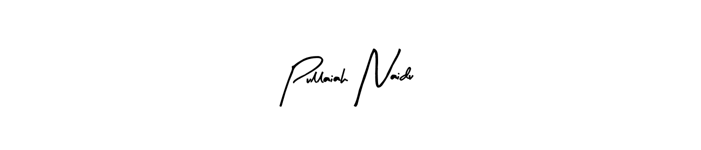 How to make Pullaiah Naidu signature? Arty Signature is a professional autograph style. Create handwritten signature for Pullaiah Naidu name. Pullaiah Naidu signature style 8 images and pictures png