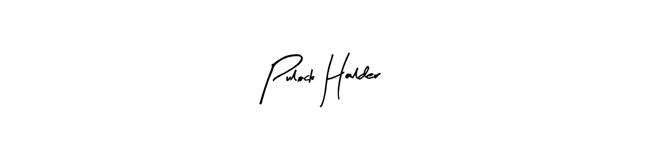 You should practise on your own different ways (Arty Signature) to write your name (Pulock Halder) in signature. don't let someone else do it for you. Pulock Halder signature style 8 images and pictures png