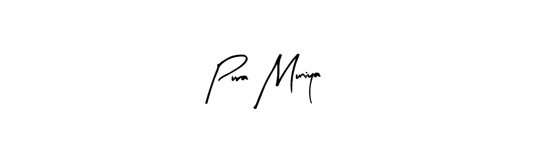 if you are searching for the best signature style for your name Pura Muniya. so please give up your signature search. here we have designed multiple signature styles  using Arty Signature. Pura Muniya signature style 8 images and pictures png