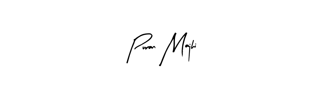 Similarly Arty Signature is the best handwritten signature design. Signature creator online .You can use it as an online autograph creator for name Puran Majhi. Puran Majhi signature style 8 images and pictures png