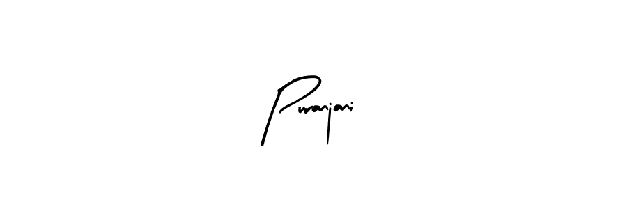 How to make Puranjani name signature. Use Arty Signature style for creating short signs online. This is the latest handwritten sign. Puranjani signature style 8 images and pictures png