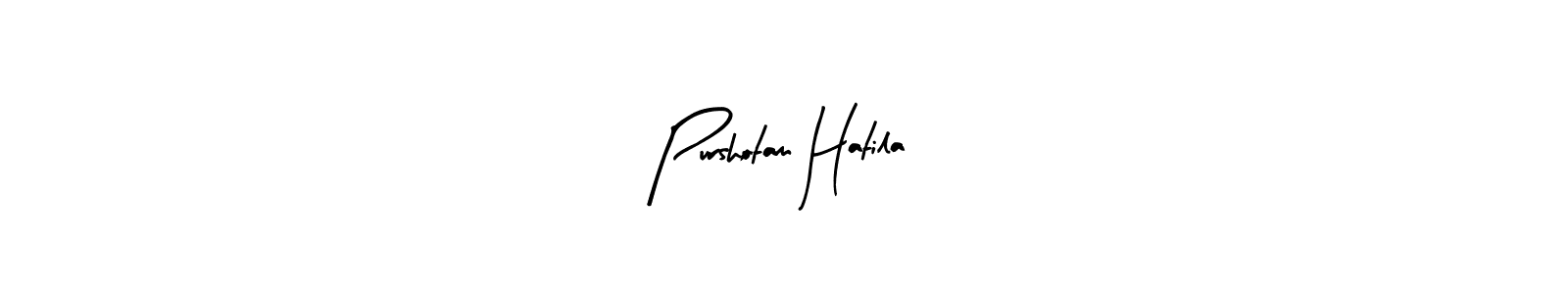 Make a short Purshotam Hatila signature style. Manage your documents anywhere anytime using Arty Signature. Create and add eSignatures, submit forms, share and send files easily. Purshotam Hatila signature style 8 images and pictures png