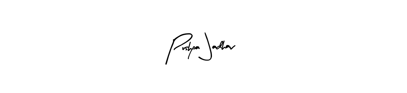 How to make Pushpa Jadhav signature? Arty Signature is a professional autograph style. Create handwritten signature for Pushpa Jadhav name. Pushpa Jadhav signature style 8 images and pictures png