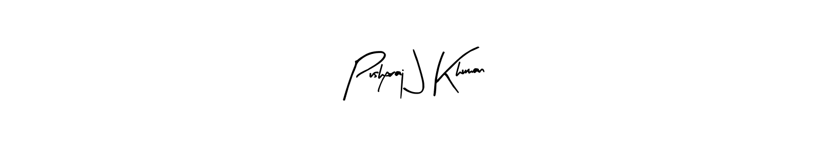 See photos of Pushpraj J Khuman official signature by Spectra . Check more albums & portfolios. Read reviews & check more about Arty Signature font. Pushpraj J Khuman signature style 8 images and pictures png