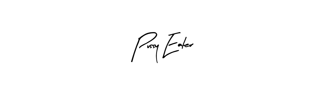 See photos of Pussy Eater official signature by Spectra . Check more albums & portfolios. Read reviews & check more about Arty Signature font. Pussy Eater signature style 8 images and pictures png