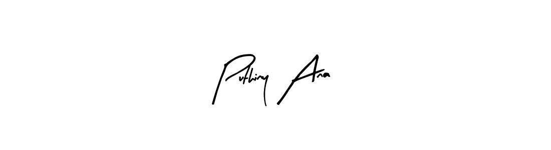 Make a beautiful signature design for name Puthiny Ana. With this signature (Arty Signature) style, you can create a handwritten signature for free. Puthiny Ana signature style 8 images and pictures png