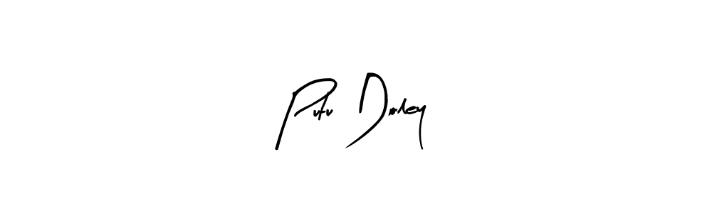 Design your own signature with our free online signature maker. With this signature software, you can create a handwritten (Arty Signature) signature for name Putu Doley. Putu Doley signature style 8 images and pictures png