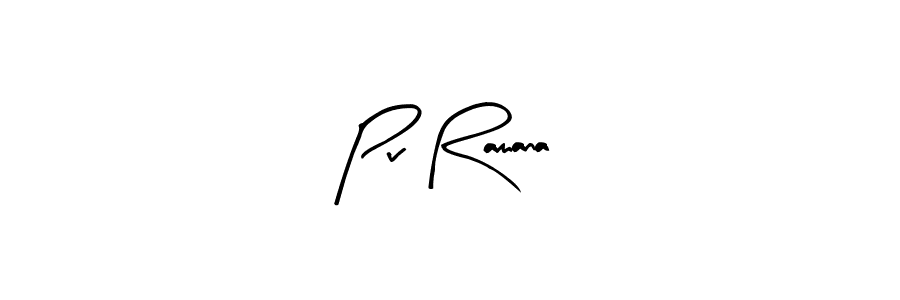 Use a signature maker to create a handwritten signature online. With this signature software, you can design (Arty Signature) your own signature for name Pv Ramana. Pv Ramana signature style 8 images and pictures png