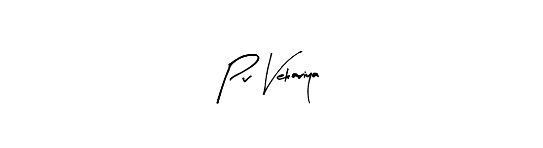 The best way (Arty Signature) to make a short signature is to pick only two or three words in your name. The name Pv Vekariya include a total of six letters. For converting this name. Pv Vekariya signature style 8 images and pictures png