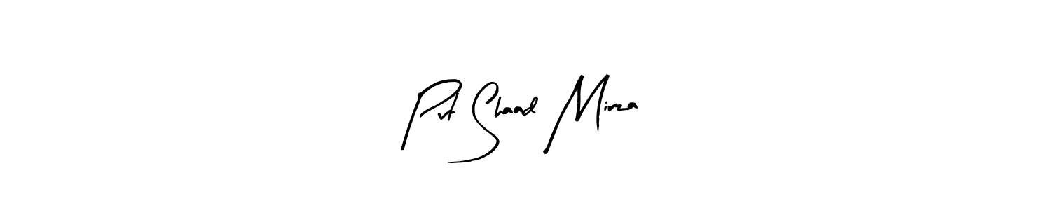 How to make Pvt Shaad Mirza signature? Arty Signature is a professional autograph style. Create handwritten signature for Pvt Shaad Mirza name. Pvt Shaad Mirza signature style 8 images and pictures png