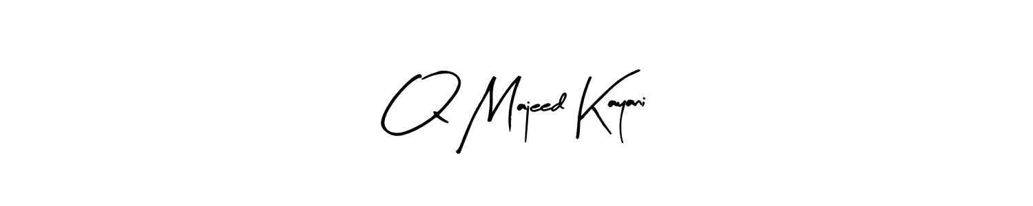 You should practise on your own different ways (Arty Signature) to write your name (Q Majeed Kayani) in signature. don't let someone else do it for you. Q Majeed Kayani signature style 8 images and pictures png