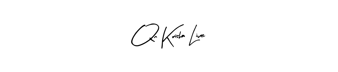 You can use this online signature creator to create a handwritten signature for the name Qn Krisha Live. This is the best online autograph maker. Qn Krisha Live signature style 8 images and pictures png