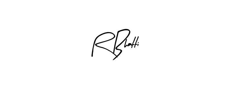 Create a beautiful signature design for name R Bhatti. With this signature (Arty Signature) fonts, you can make a handwritten signature for free. R Bhatti signature style 8 images and pictures png
