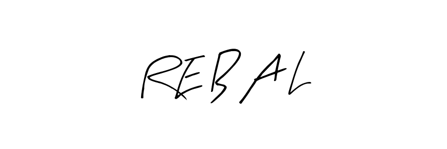 You should practise on your own different ways (Arty Signature) to write your name (R E B A L) in signature. don't let someone else do it for you. R E B A L signature style 8 images and pictures png