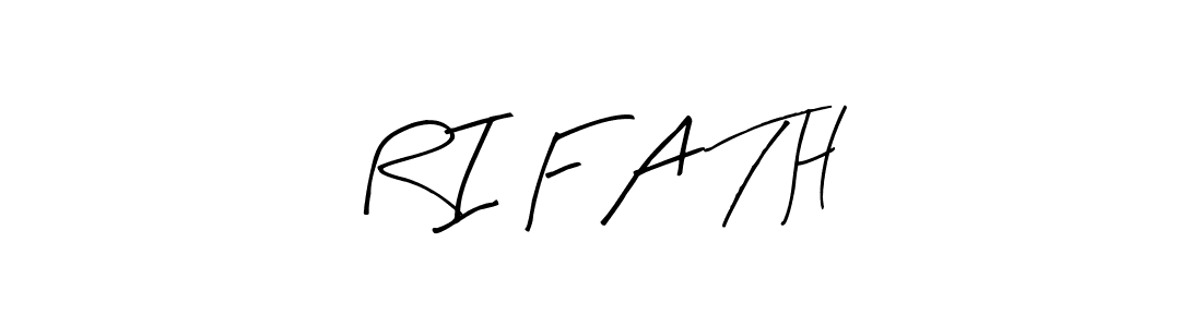 R I F A T H stylish signature style. Best Handwritten Sign (Arty Signature) for my name. Handwritten Signature Collection Ideas for my name R I F A T H. R I F A T H signature style 8 images and pictures png