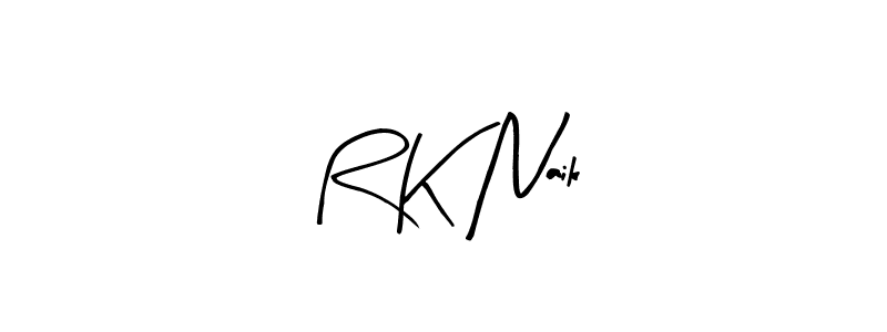 How to make R K Naik signature? Arty Signature is a professional autograph style. Create handwritten signature for R K Naik name. R K Naik signature style 8 images and pictures png