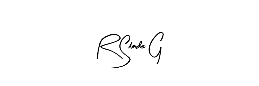 Best and Professional Signature Style for R Slade G. Arty Signature Best Signature Style Collection. R Slade G signature style 8 images and pictures png