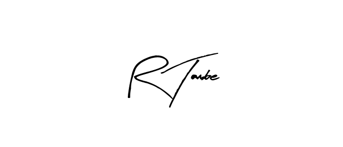 Make a beautiful signature design for name R Tambe. With this signature (Arty Signature) style, you can create a handwritten signature for free. R Tambe signature style 8 images and pictures png