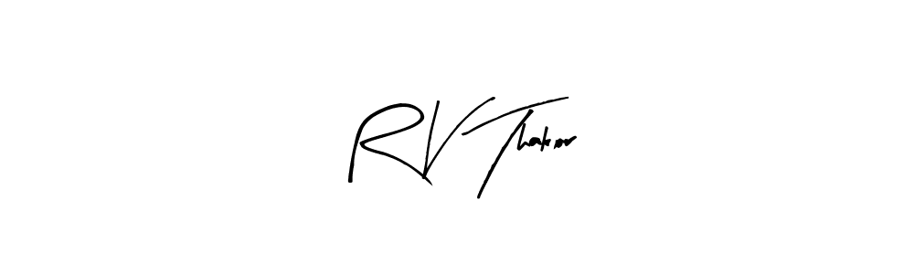 Also You can easily find your signature by using the search form. We will create R V Thakor name handwritten signature images for you free of cost using Arty Signature sign style. R V Thakor signature style 8 images and pictures png