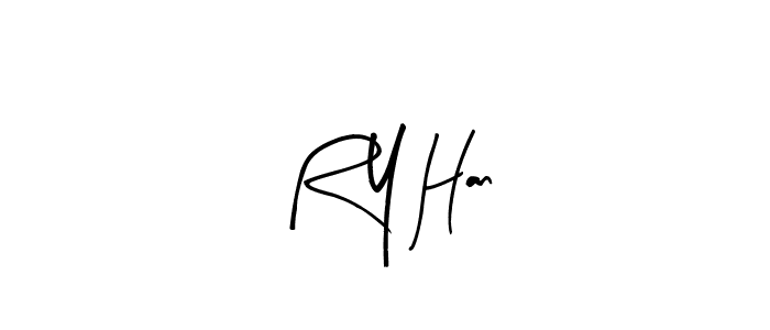 See photos of R Y Han official signature by Spectra . Check more albums & portfolios. Read reviews & check more about Arty Signature font. R Y Han signature style 8 images and pictures png