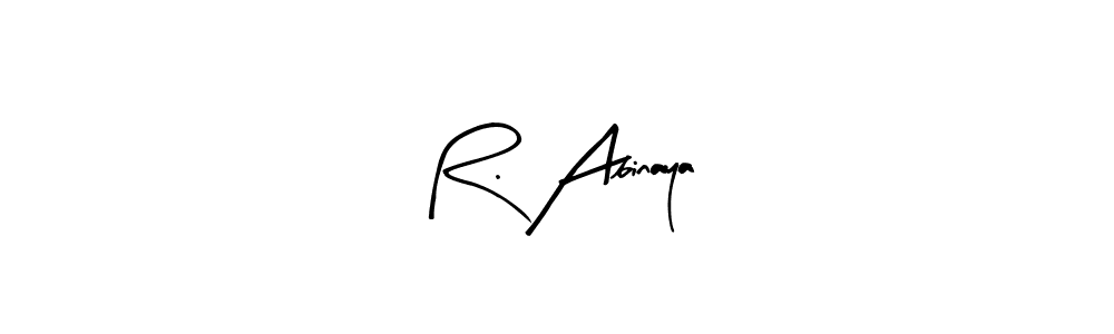 You should practise on your own different ways (Arty Signature) to write your name (R. Abinaya) in signature. don't let someone else do it for you. R. Abinaya signature style 8 images and pictures png