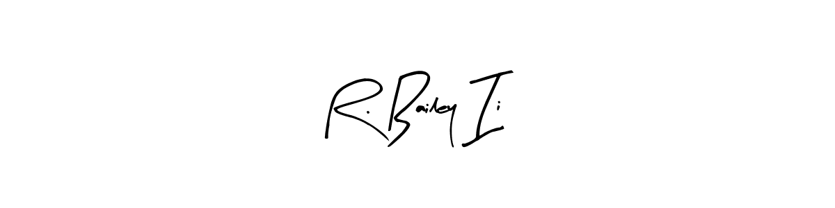 Best and Professional Signature Style for R. Bailey Ii. Arty Signature Best Signature Style Collection. R. Bailey Ii signature style 8 images and pictures png