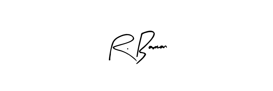 Also we have R. Barman name is the best signature style. Create professional handwritten signature collection using Arty Signature autograph style. R. Barman signature style 8 images and pictures png