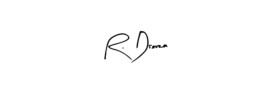 You should practise on your own different ways (Arty Signature) to write your name (R. Dsouza) in signature. don't let someone else do it for you. R. Dsouza signature style 8 images and pictures png