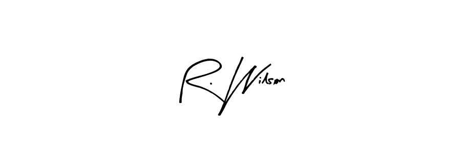 Make a short R. Wilson signature style. Manage your documents anywhere anytime using Arty Signature. Create and add eSignatures, submit forms, share and send files easily. R. Wilson signature style 8 images and pictures png