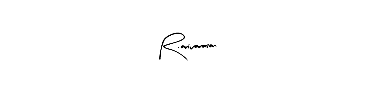 Once you've used our free online signature maker to create your best signature Arty Signature style, it's time to enjoy all of the benefits that R.arivarasan name signing documents. R.arivarasan signature style 8 images and pictures png