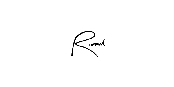 Create a beautiful signature design for name R.raul. With this signature (Arty Signature) fonts, you can make a handwritten signature for free. R.raul signature style 8 images and pictures png
