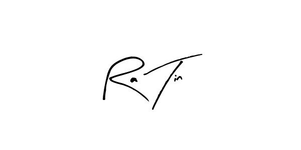 It looks lik you need a new signature style for name Ra Tin. Design unique handwritten (Arty Signature) signature with our free signature maker in just a few clicks. Ra Tin signature style 8 images and pictures png