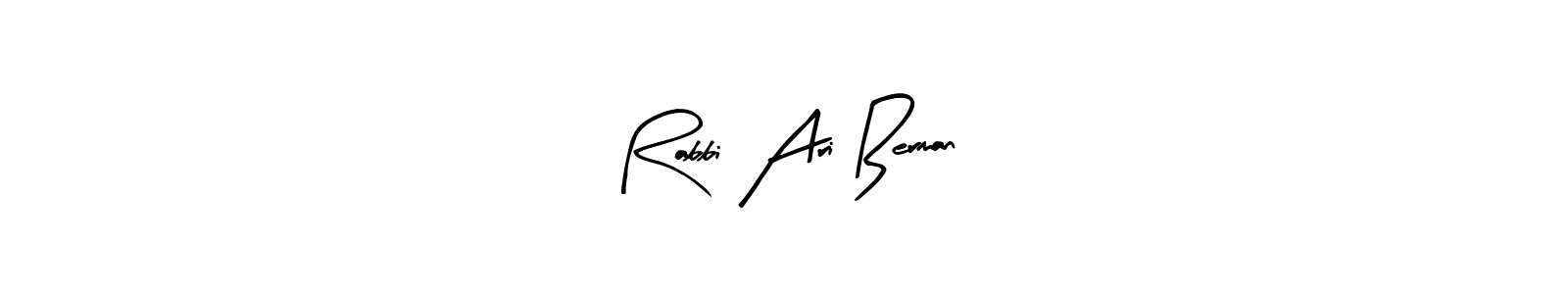 It looks lik you need a new signature style for name Rabbi Ari Berman. Design unique handwritten (Arty Signature) signature with our free signature maker in just a few clicks. Rabbi Ari Berman signature style 8 images and pictures png