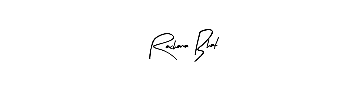 You should practise on your own different ways (Arty Signature) to write your name (Rachana Bhat) in signature. don't let someone else do it for you. Rachana Bhat signature style 8 images and pictures png