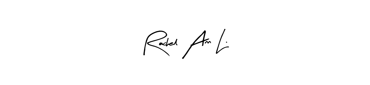 Best and Professional Signature Style for Rachel Ann L.. Arty Signature Best Signature Style Collection. Rachel Ann L. signature style 8 images and pictures png