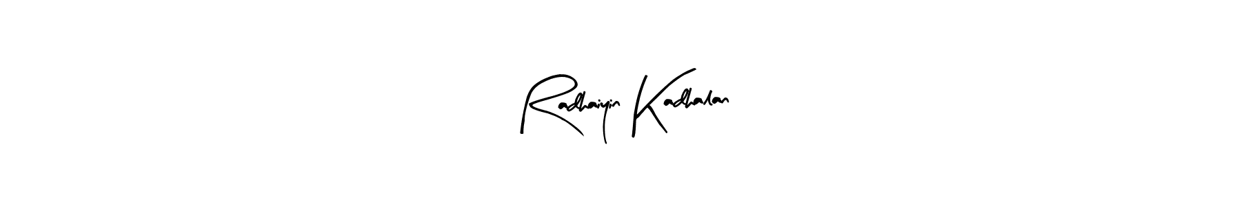 Make a beautiful signature design for name Radhaiyin Kadhalan. Use this online signature maker to create a handwritten signature for free. Radhaiyin Kadhalan signature style 8 images and pictures png