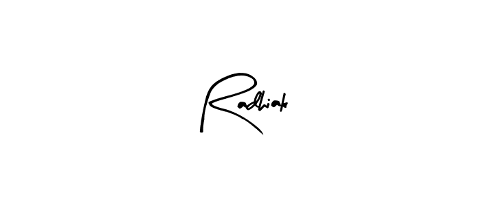 Also we have Radhiak name is the best signature style. Create professional handwritten signature collection using Arty Signature autograph style. Radhiak signature style 8 images and pictures png